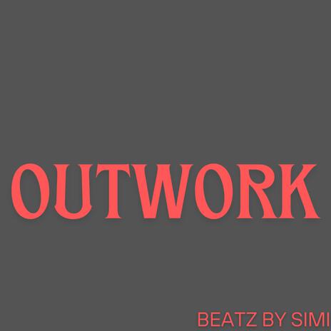 outwork | Boomplay Music