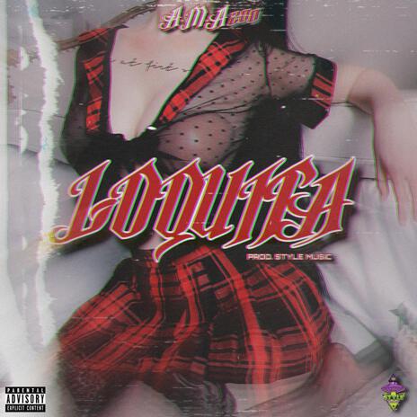 Loquita | Boomplay Music