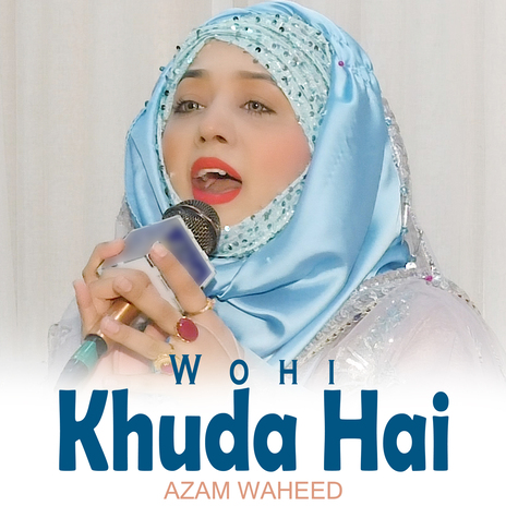 Wohi Khuda Hai | Boomplay Music