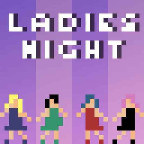 Ladies Night Anthem | Boomplay Music