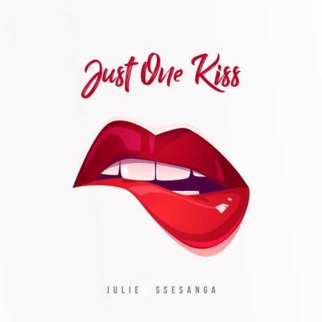 Just One Kiss | Boomplay Music