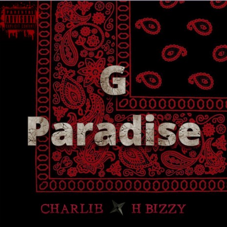 G Paradise 1.0 ft. H Bizzy | Boomplay Music