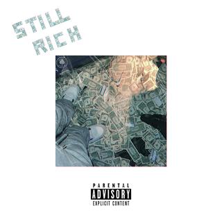 Still Rich lyrics | Boomplay Music