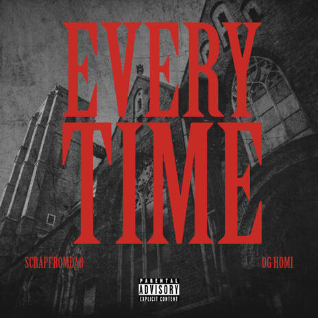 Everytime ft. OG Homi | Boomplay Music