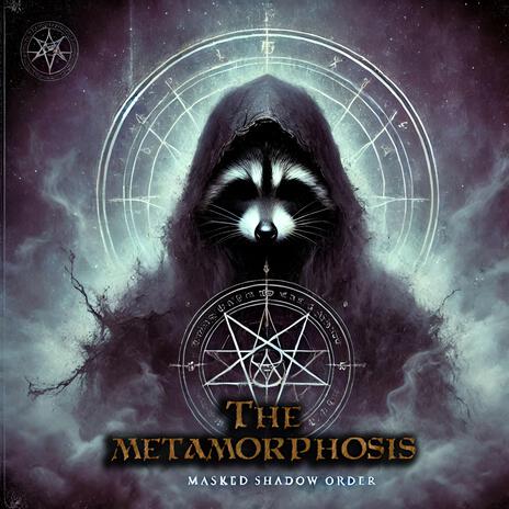 The Metamorphosis | Boomplay Music