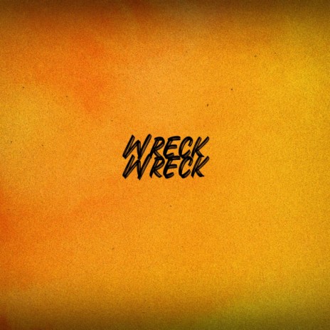 WRECK