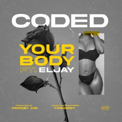 Your Body ft. Eljay | Boomplay Music