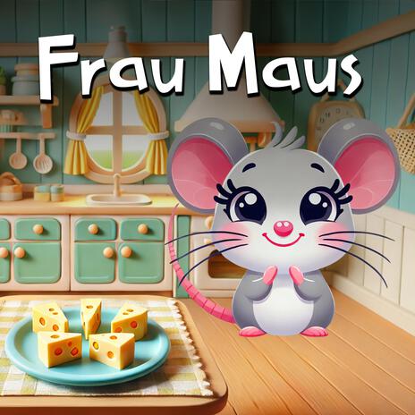 Frau Maus | Boomplay Music