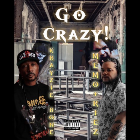 Go Crazy ft. Krayzie Bone