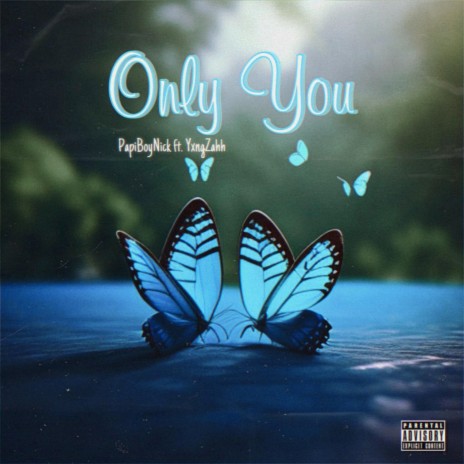 Only You ft. YxngZahh | Boomplay Music