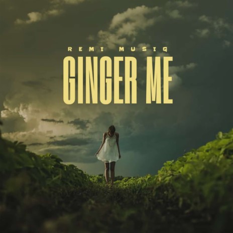 Ginger Me | Boomplay Music