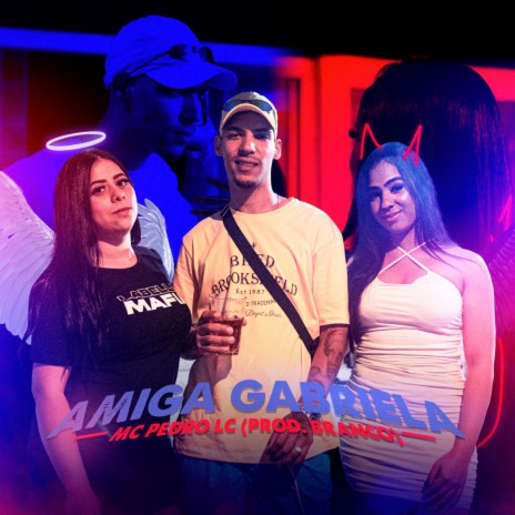 Amiga Gabriela ft. BRANCO | Boomplay Music