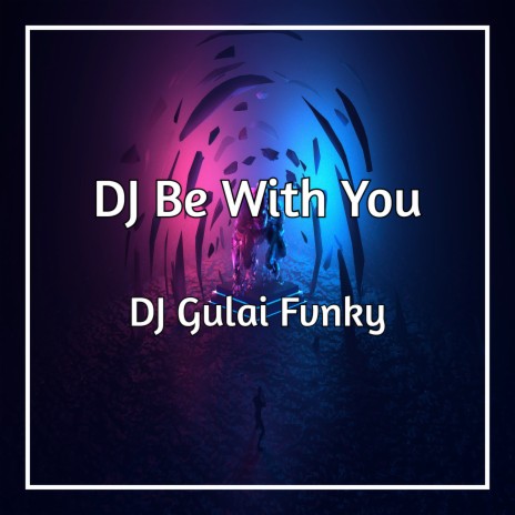 DJ AND NO ONE KNOW - Be With You Viral Tiktok | Boomplay Music