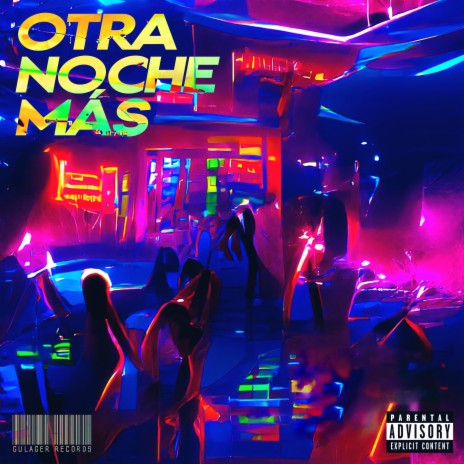 Otra Noche Más | Boomplay Music