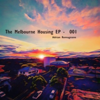 The Melbourne Housing EP - 001