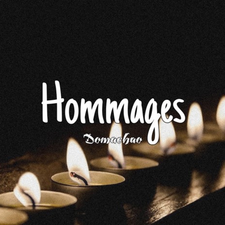 Hommages | Boomplay Music