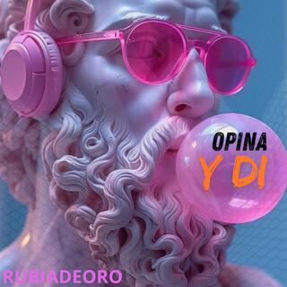 OPINA Y DI