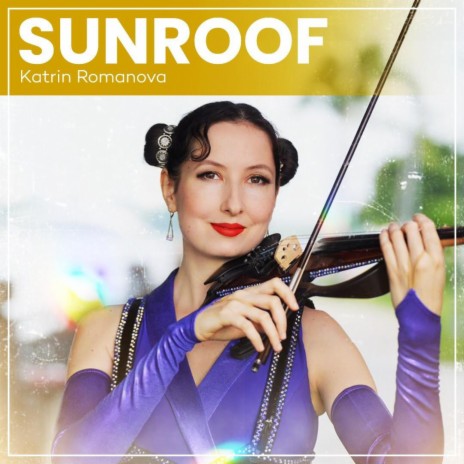 Sunroof (Violin Version) | Boomplay Music