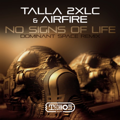 No Signs Of Life (Dominant Space Extended Mix) ft. Airfire & Dominant Space