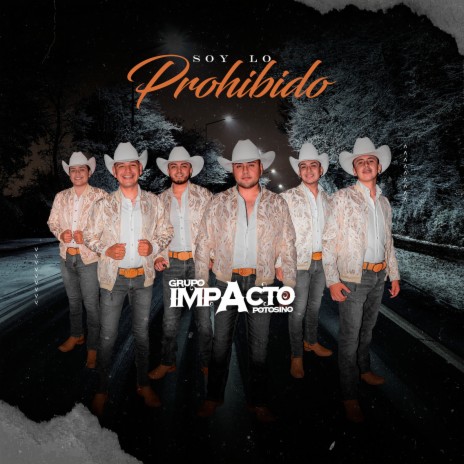 Soy Lo Prohibido | Boomplay Music