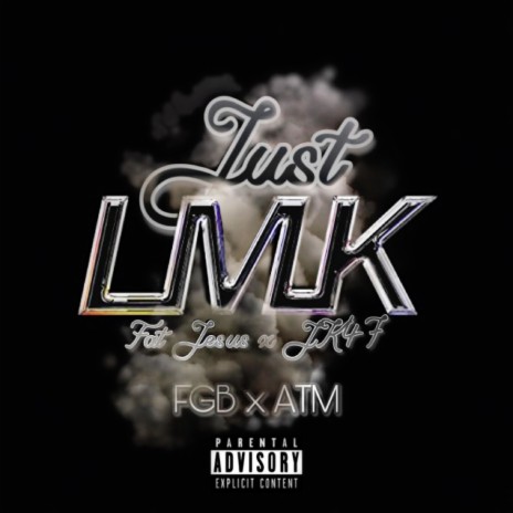 Just LMK ft. JK47 | Boomplay Music