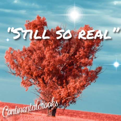 Still So Real With Me | Boomplay Music