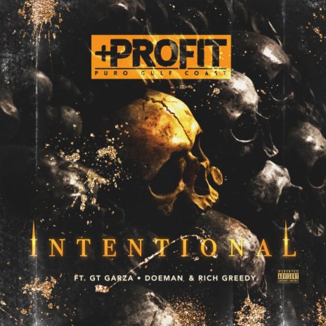 Intentional ft. GT Garza, Doeman DYNA & Rich Greedy | Boomplay Music