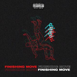 Finising Move