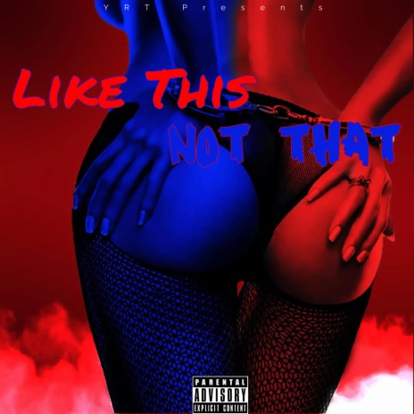 Like This Not That | Boomplay Music