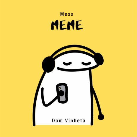 Dom Vinheta - Mess Meme MP3 Download & Lyrics