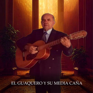 El Guaquero y Su Media Caña