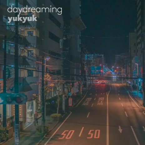 daydreaming | Boomplay Music