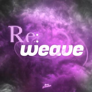 Reweave (Re:Zero Season 3 Opening)