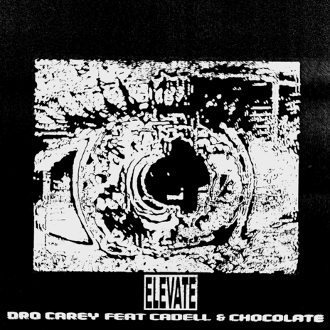 Elevate (Feat. Cadell & Chocolate) | Boomplay Music