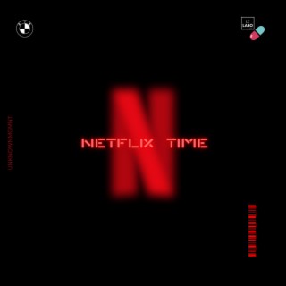 Netflix time