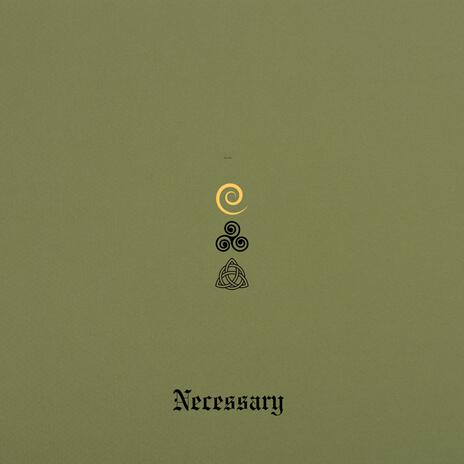 Necessary ft. Desirey | Boomplay Music