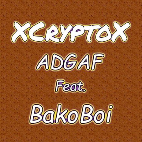 ADGAF ft. Bakoboi | Boomplay Music