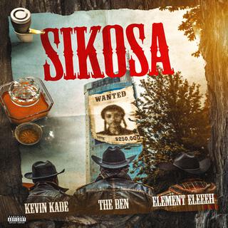 SiKOSA ft. The Ben & ELEMENT EleéeH lyrics | Boomplay Music