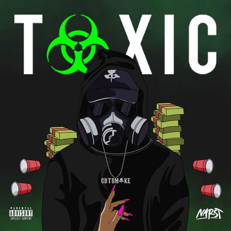 TOXIC | Boomplay Music