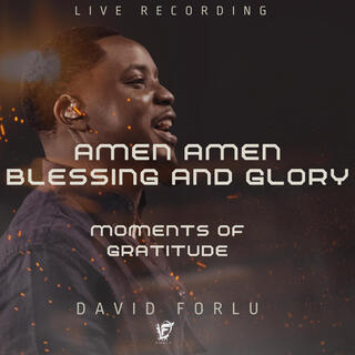 Amen Amen Blessing And Glory (Live)