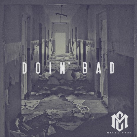 Doin' Bad | Boomplay Music