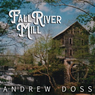 Fall River Mill