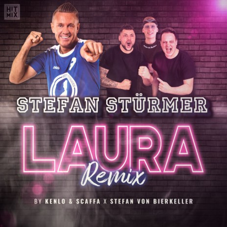 Laura (Stefan von BierKeller & Kenlo & Scaffa Remix) ft. Stefan von BierKeller & Kenlo & Scaffa | Boomplay Music