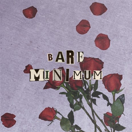 Bare Minimum | Boomplay Music