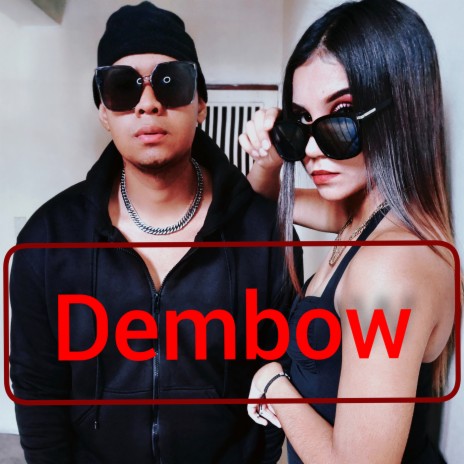 Dembow | Boomplay Music