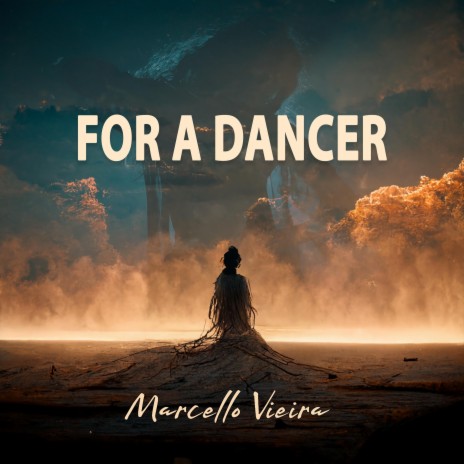 For A Dancer | Boomplay Music