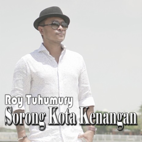 Sorong Kota Kenangan | Boomplay Music