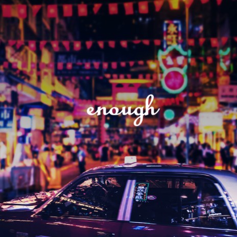 enough | Boomplay Music