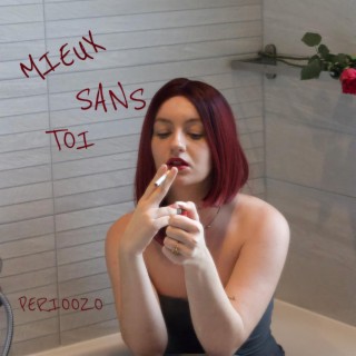 Mieux sans toi ft. 13Mini lyrics | Boomplay Music