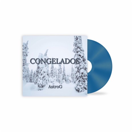 Congelados | Boomplay Music